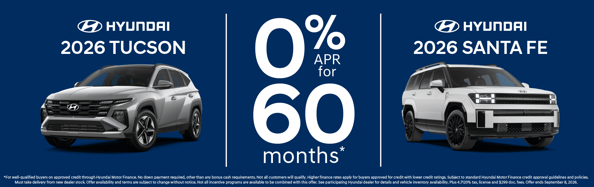 0% apr for 60 months on Tucson and Santa Fe