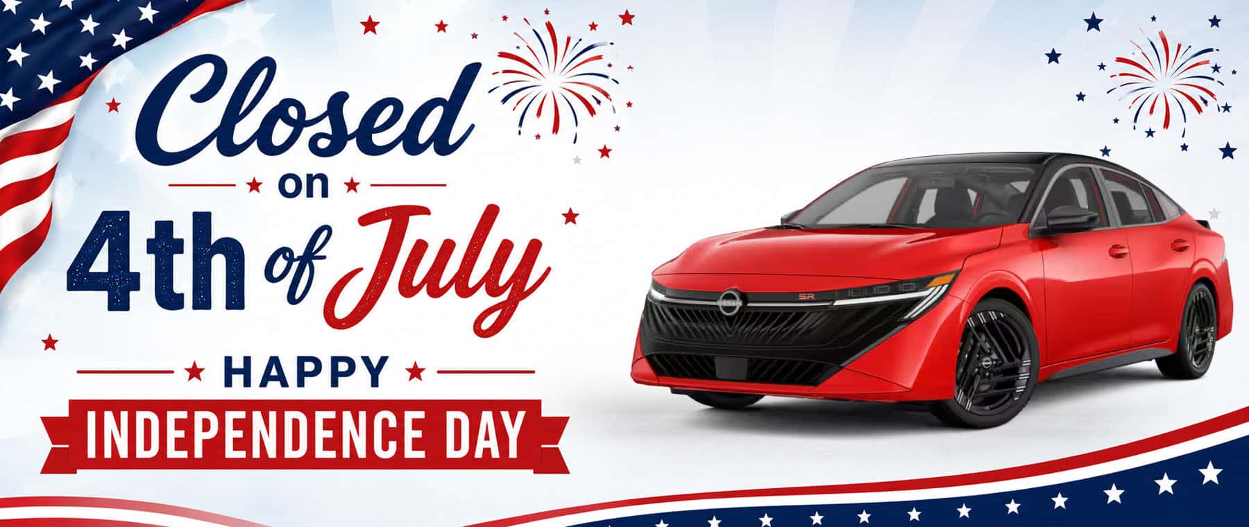CLOSED ON 4TH OF JULY