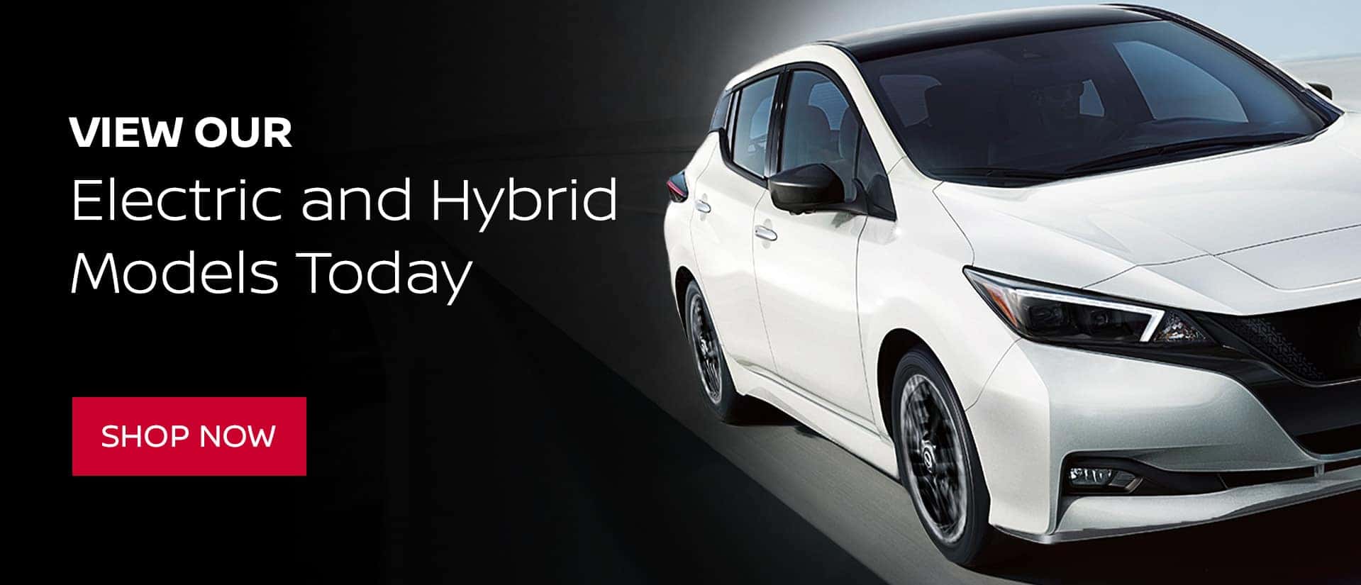 View Our Hybrid and Electric Models