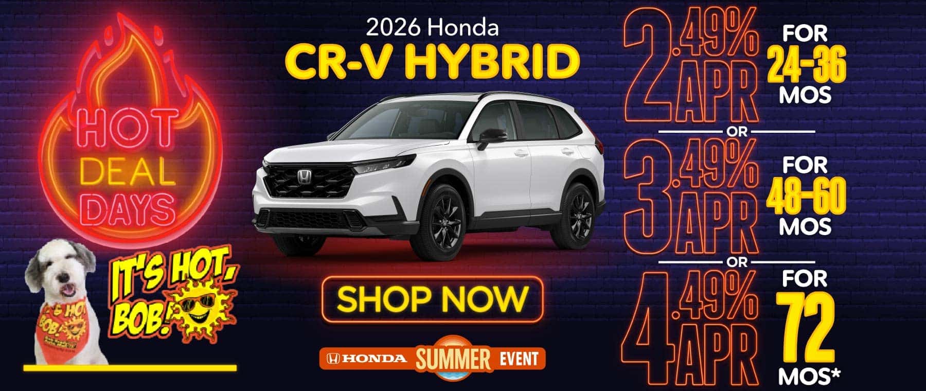 2026 HONDA CR-V HYBRID "2.49% FOR 24–36 MONTHS OR 3.49% FOR 48–60 MONTHS OR 4.49% FOR 72 MONTHS*"