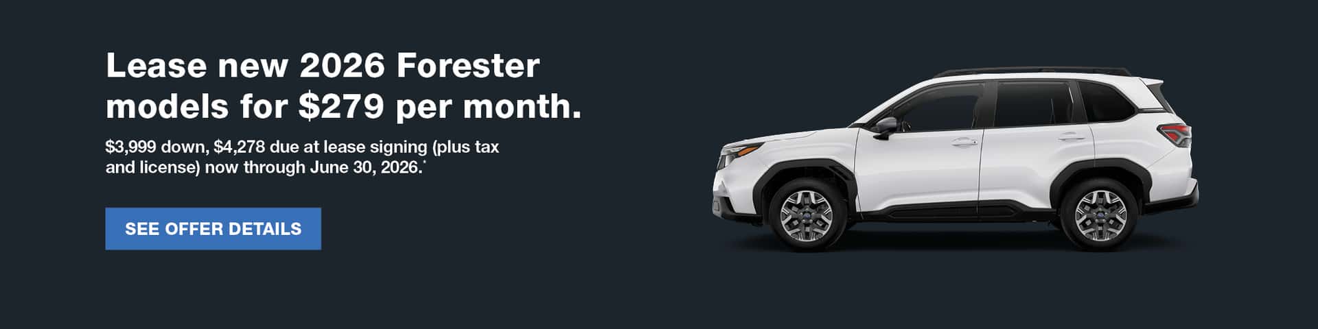 Forester Lease Offer