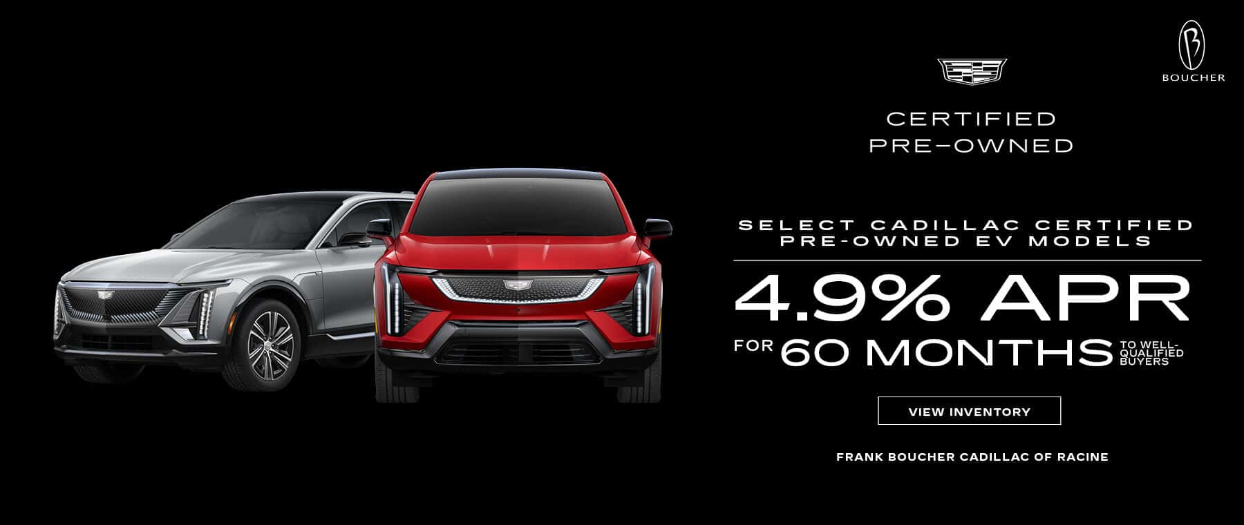 4.9% APR on Select Cadillac Certified Pre-Owned EV Models!
