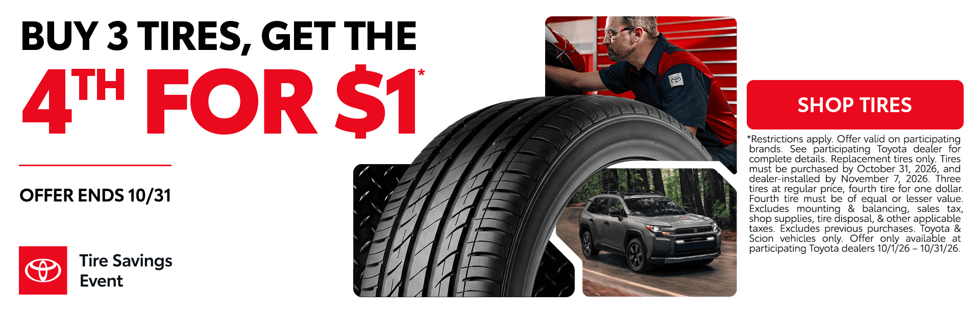 Buy 3 Tires get the 4th for $1