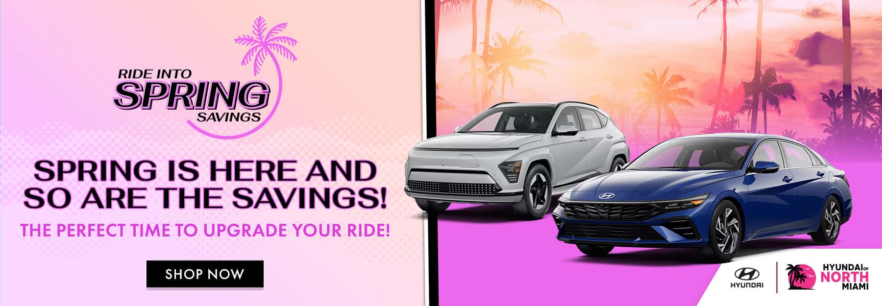 Hyundai_North_Miami_Slide_1800x625_Ride_Into_Spring_03-25