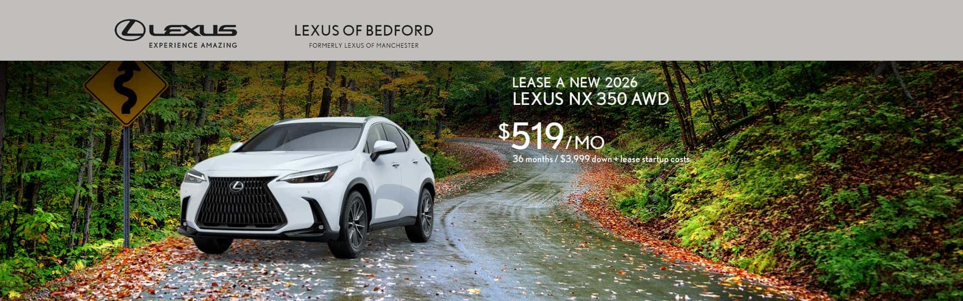 Lease a 2026 Lexus NX 350 AWD for $519 a month for 36 months after $3,999 down plus lease startup costs