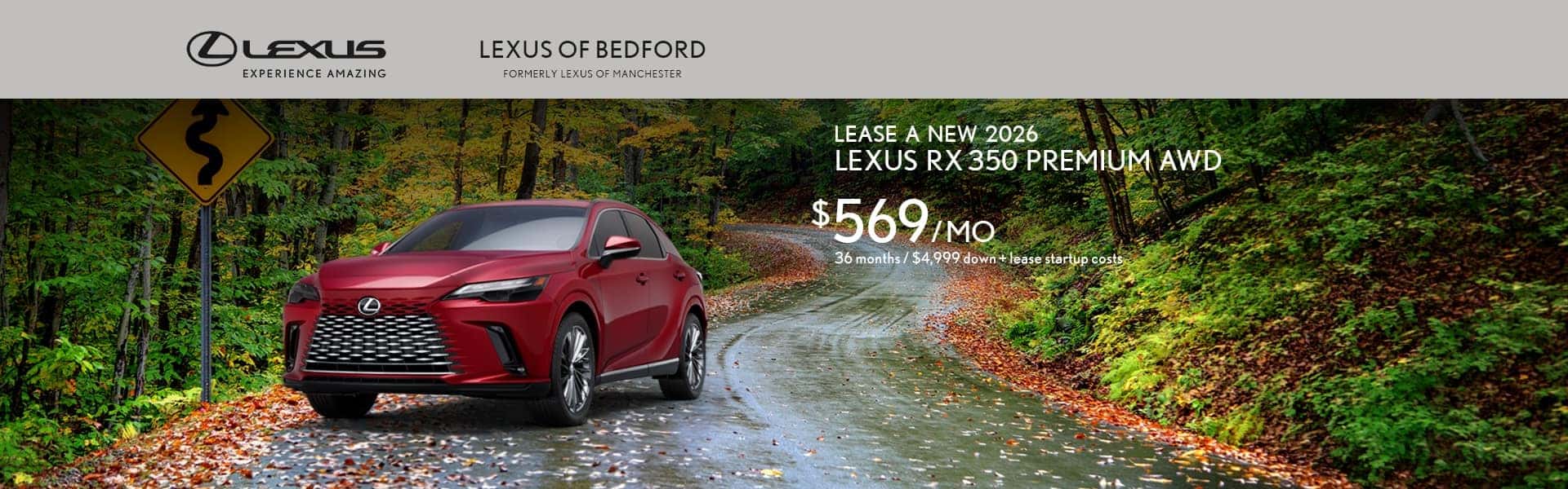 Lease a new 2026 Lexus RX 350 Premium AWD for %569 a month for 36 months with $4,999 down payment plus startup costs