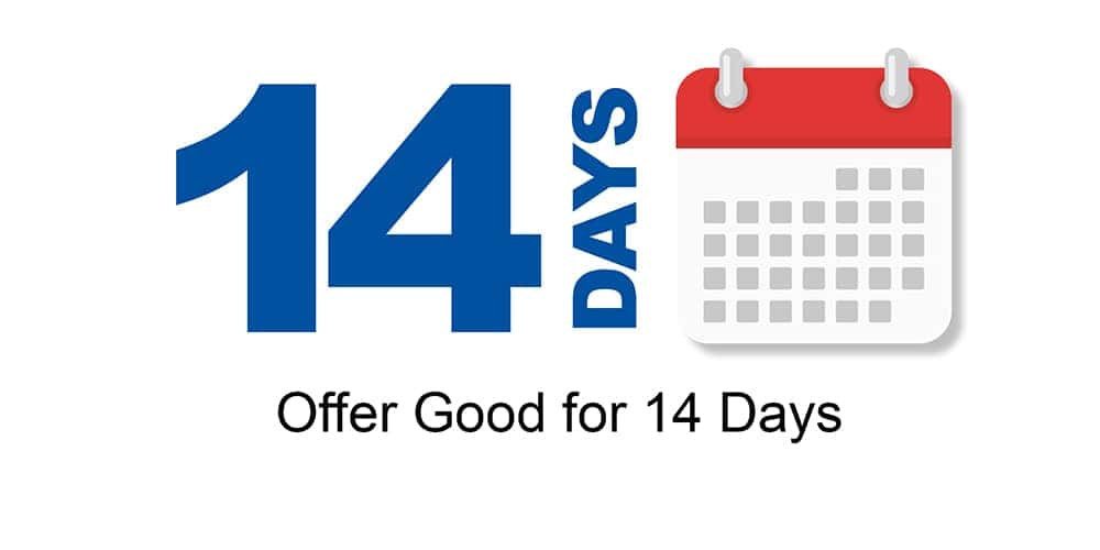 Offer Good for 14 Days