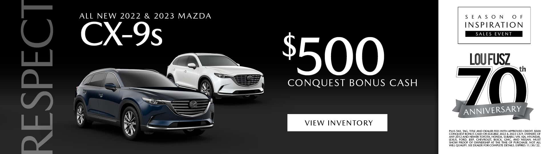ALL NEW 2022 & 2023 MAZDA CX-9s $500 CONQUEST BONUS CASH