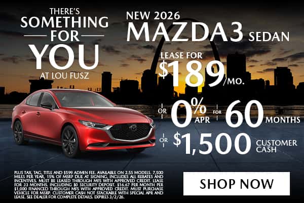 Current New Mazda Special Offers | Lou Fusz Mazda