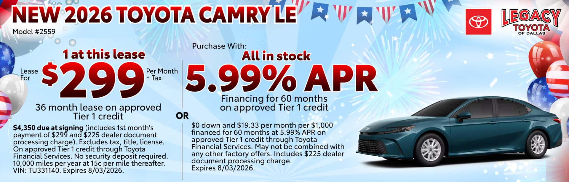 lease a new 2026 toyota camry for $299 per month for 36 months on approved tier1 credit or purchase with 5.99% APR for 60 months on approved tier1 credit