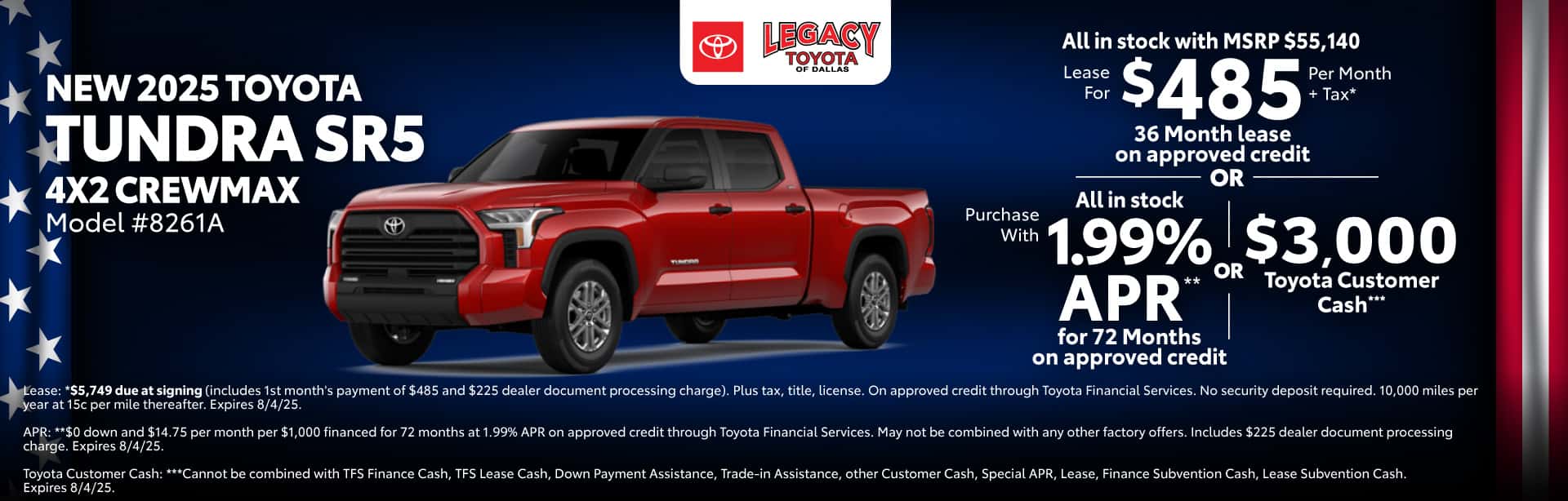 Lease a New 2025 Toyota Tundra SR5 4x2 CrewMax for $485 per month for 36 months on approved credit. Expires 8/4/25.