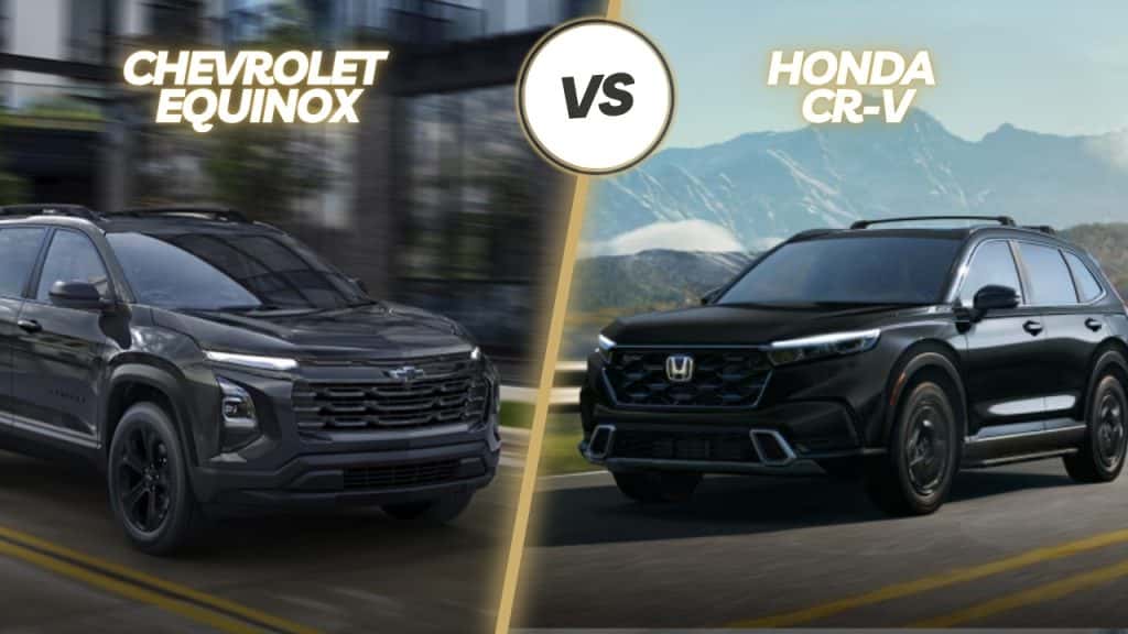 Chevrolet Equinox and Honda CR-V side by side comparison