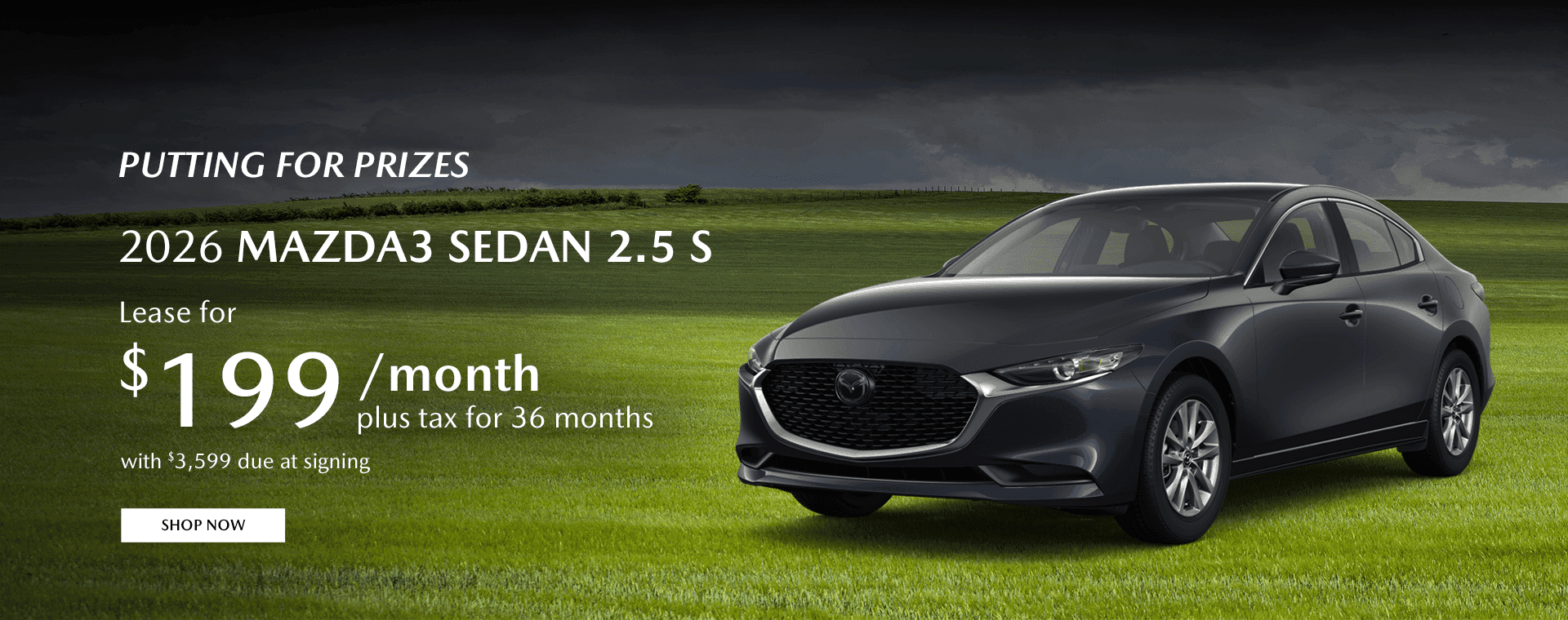 2026 Mazda3 Sedan 2.5 S Lease for $199/mo plus tax for 36 months with $3,599 due at signing