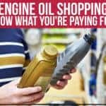 Engine Oil Shopping - Know What You're Paying For!