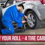 Know Your Roll – 4 Tire Care Tips