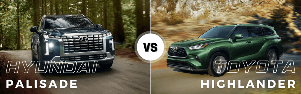Hyundai Palisade VS Toyota Highlander - Which Is the Better Vehicle?