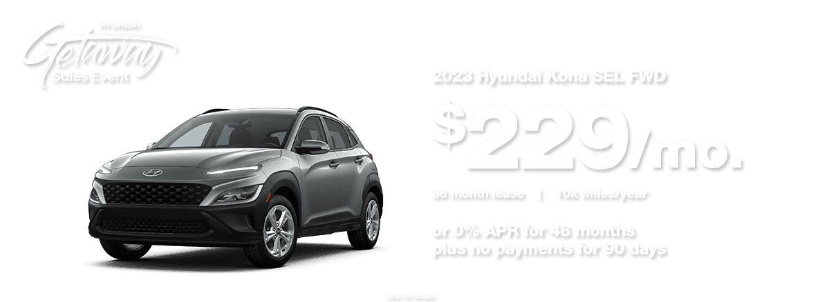 Hyundai Kona Special - Getaway Sales Event