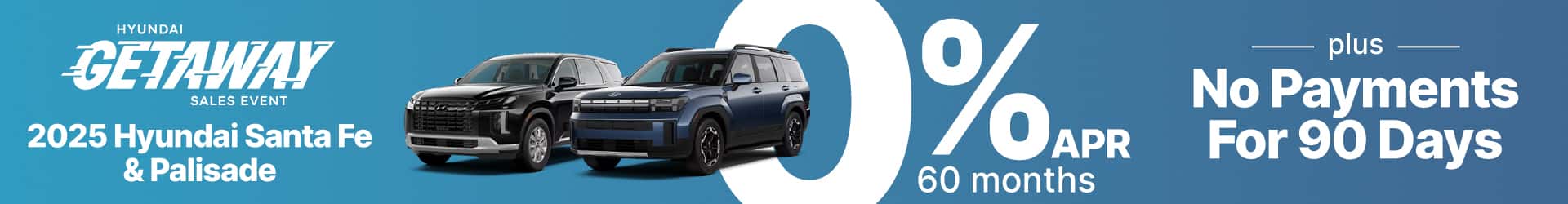Palisade and Santa Fe 0% APR