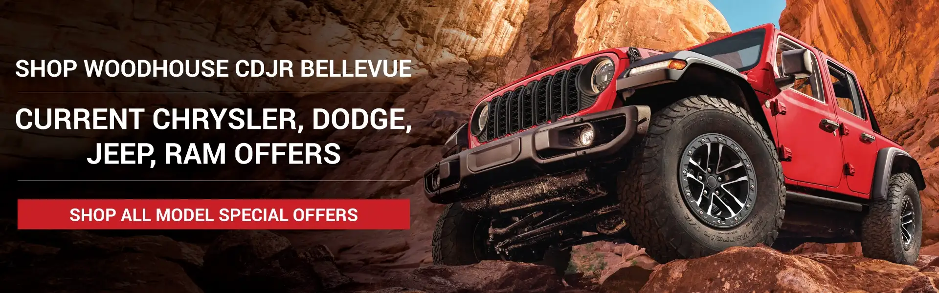 SHOP WOODHOUSE CDJR BELLEVUE - CURRENT CHRYSLER, DODGE,JEEP, RAM OFFERS - SHOP ALL OFFERS