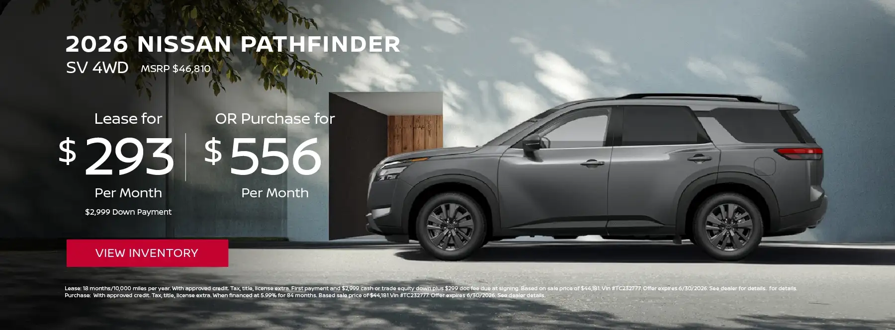 2026 NISSAN PATHFINDER SV AWD - Lease for $293 per month OR purchase for $556 per month