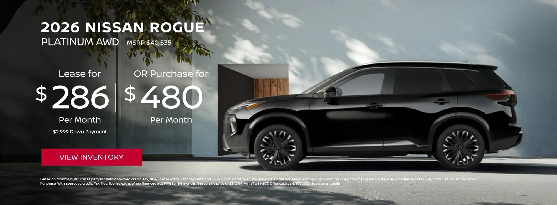 2026 NISSAN ROGUE AWD PLATINUM - Lease for $286 per month OR purchase for $480 per month