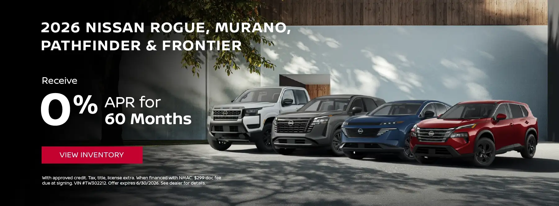 2026 Nissan Rogue, Pathfinder, Murano, and Frontier - 0% APR for 60 months